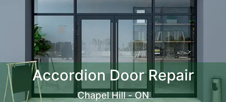  Accordion Door Repair Chapel Hill - ON