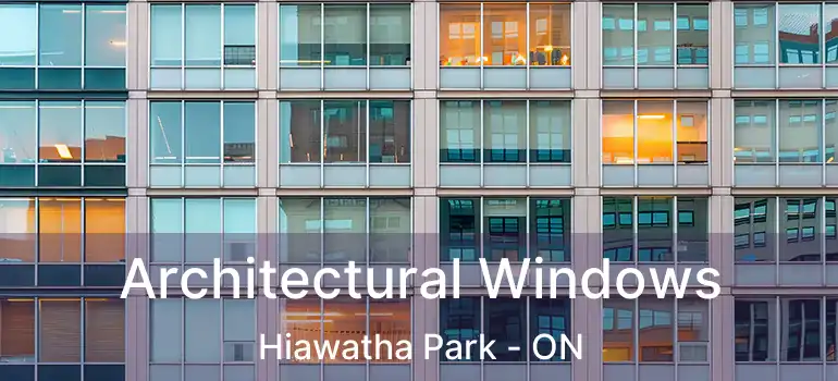  Architectural Windows Hiawatha Park - ON