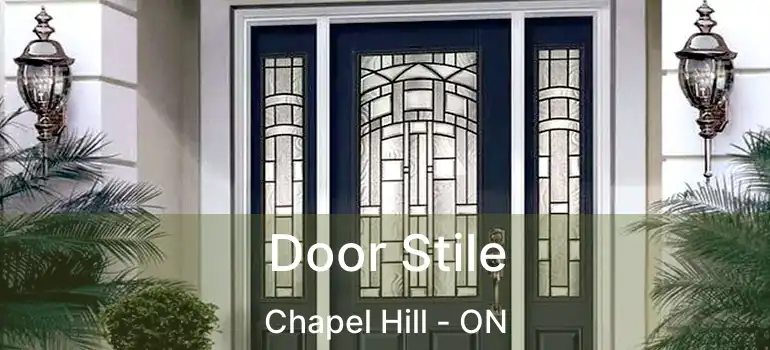  Door Stile Chapel Hill - ON