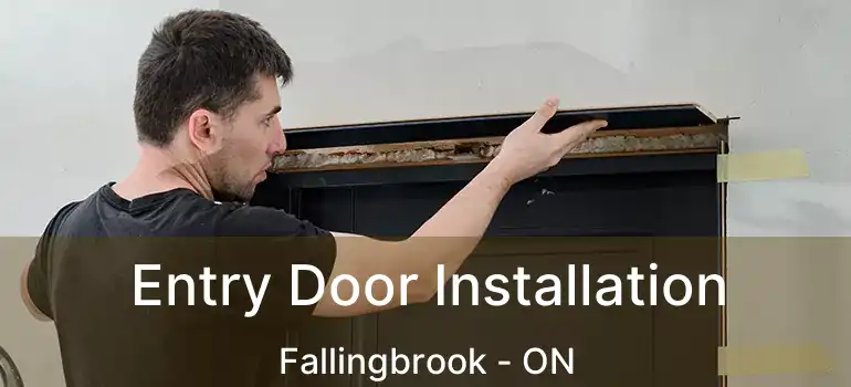  Entry Door Installation Fallingbrook - ON