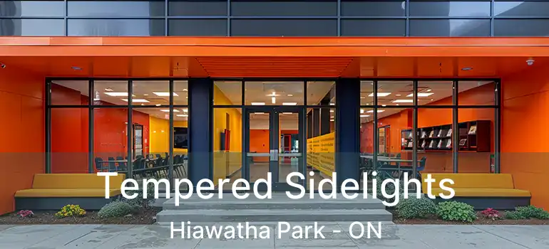  Tempered Sidelights Hiawatha Park - ON